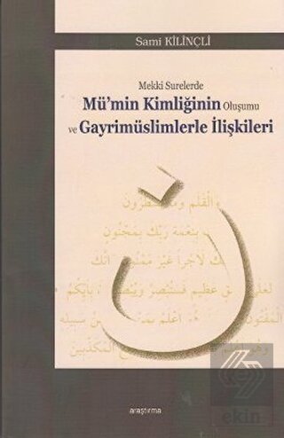Mekki Surelerde Mü'nin Kimliğinin Oluşumu ve Gayri