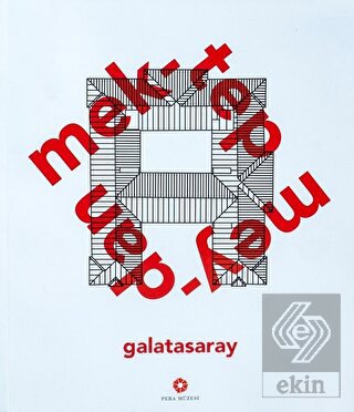Mektep Meydan Galatasaray