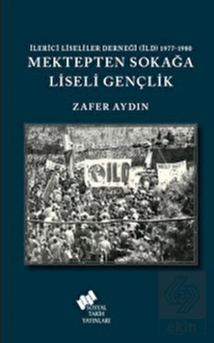 Mektepten Sokağa Liseli Gençlik