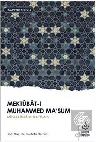 Mektubat-ı Muhammed Ma\'sum 1. Cilt