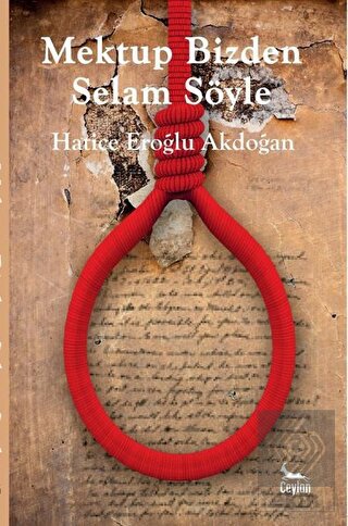 Mektup Bizden Selam Söyle