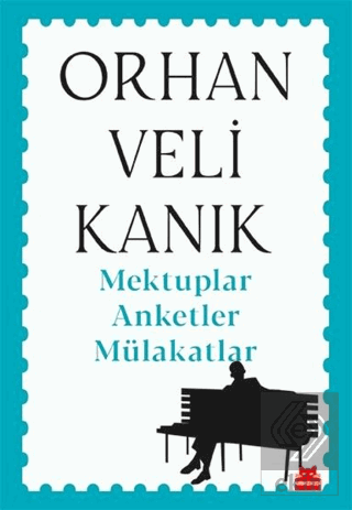 Mektuplar Anketler Mülakatlar