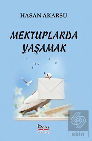 Mektuplarda Yaşamak