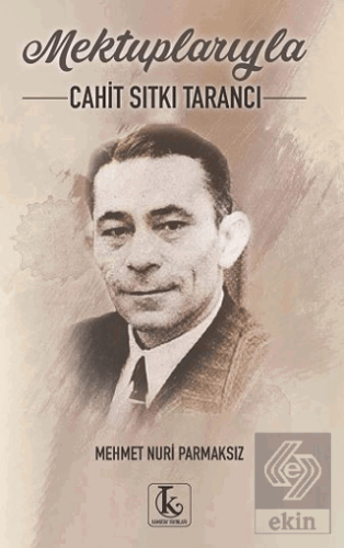 Mektuplarıyla Cahit Sıtkı Tarancı