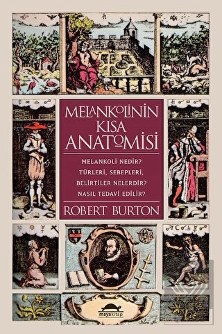 Melankolinin Kısa Anatomisi