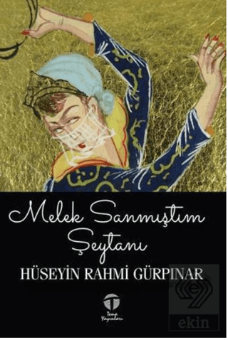 Melek Sanmıştım Şeytanı