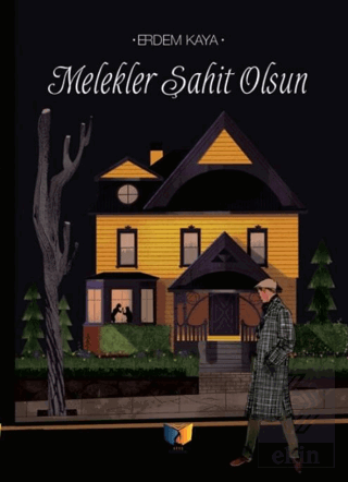 Melekler Şahit Olsun