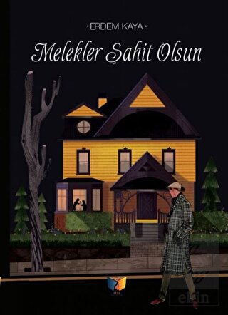 Melekler Şahit Olsun