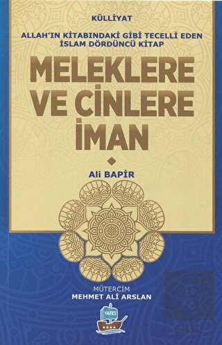 Meleklere ve Cinlere İman