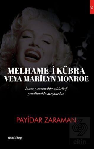 Melhame-i Kübra Veya Marilyn Monroe