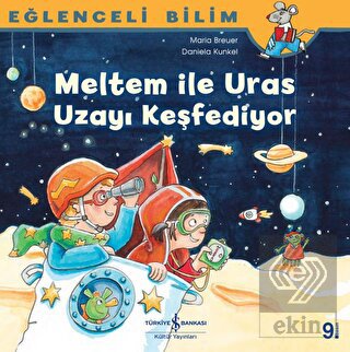Meltem ile Uras Uzayı Keşfediyor - Eğlenceli Bilim