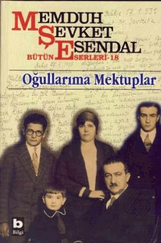 Memduh Şevket Esendal Bütün Eserleri - 18 Oğulları