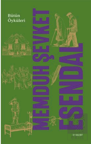 Memduh Şevket Esendal Bütün Öyküleri