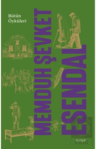 Memduh Şevket Esendal Bütün Öyküleri