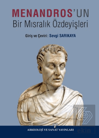 Menandrosun Bir Mısralık Özdeyişleri