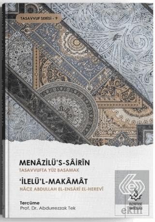 Menazilü\'s-Sairin - Tasavvufta Yüz Basamak