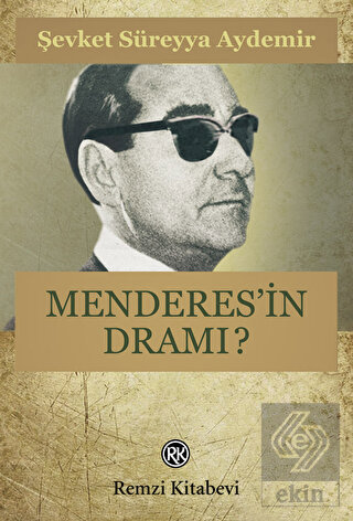 Menderes'in Dramı