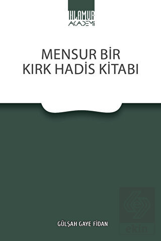 Mensur Bir Kırk Hadis Kitabı