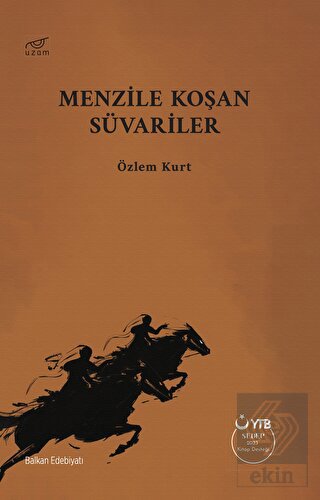 Menzile Koşan Süvariler