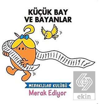 Merak Ediyor - Küçük Bay ve Bayanlar