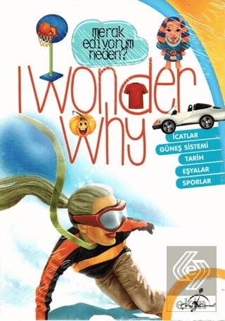 Merak Ediyorum Neden Serisi-I Wolder Why 7 Kitap