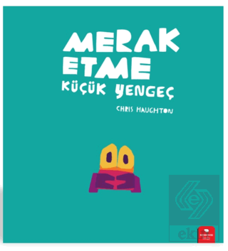 Merak Etme Küçük Yengeç