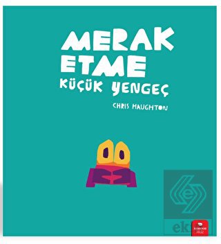 Merak Etme Küçük Yengeç