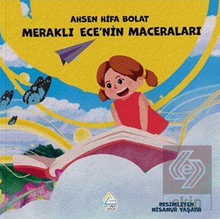Meraklı Ece'nin Maceraları