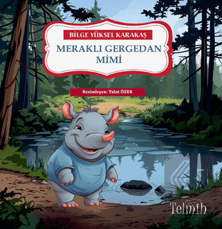 Meraklı Gergedan Mimi