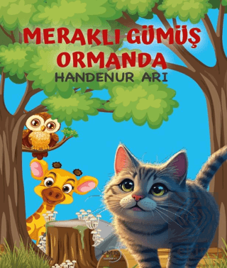 Meraklı Gümüş Ormanda
