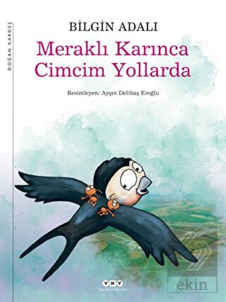 Meraklı Karınca Cimcim Yollarda
