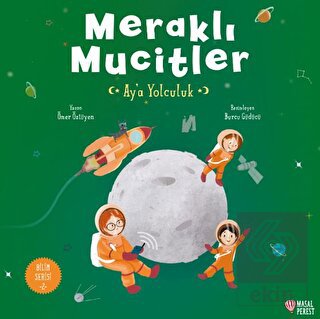 Meraklı Mucitler Ay'a Yolculuk