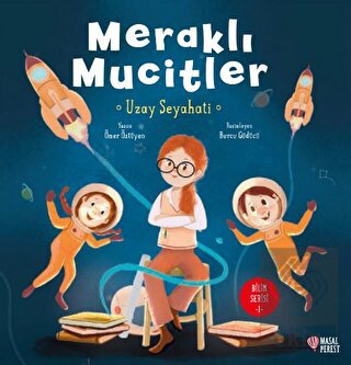 Meraklı Mucitler - Uzay Seyahati