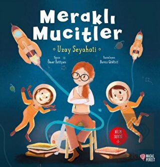 Meraklı Mucitler - Uzay Seyahati