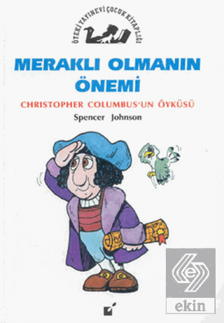 Meraklı Olmanın Önemi - Christopher Columbus'un Öy