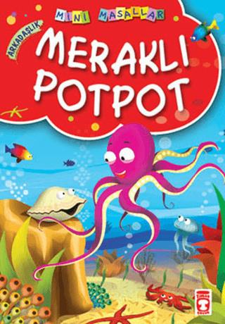 Meraklı Potpot Müjgan Şeyhi Timaş Çocuk Satın Al - ekinkitap.com