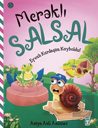 Meraklı Salsal 10: Eyvah Kardeşim Kayboldu!