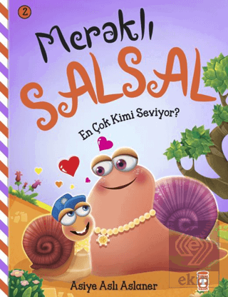 Meraklı Salsal 2: En Çok Kimi Seviyor