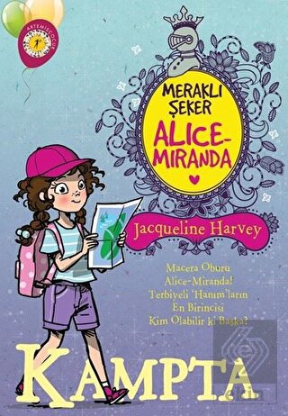 Meraklı Şeker Alice Miranda Kampta