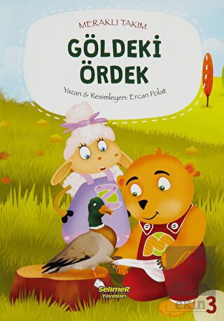 Meraklı Takım - Göldeki Ördek