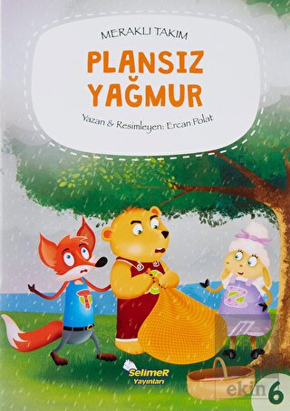 Meraklı Takım - Plansız Yağmur