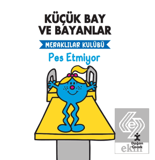 Meraklılar Kulübü Pes Etmiyor - Küçük Bay ve Bayan