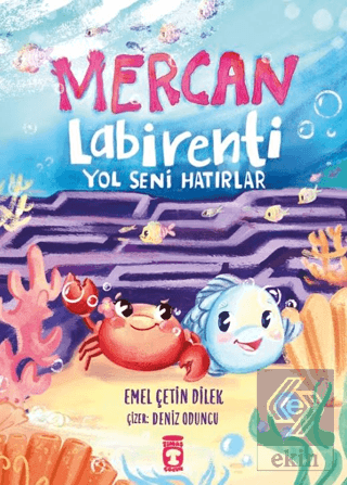 Mercan Labirenti: Yol Seni Hatırlar