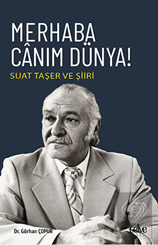 Merhaba Canım Dünya!
