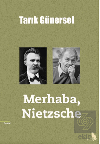 Merhaba, Nietzsche