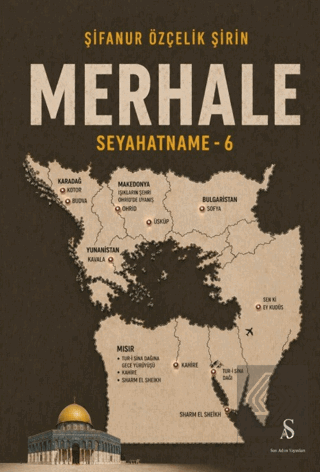Merhale Seyahatname - 6