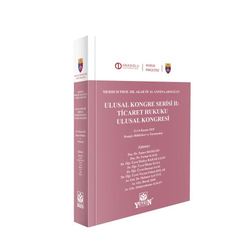 Merhum Prof. Dr. Akar Öcal Anısına Armağan – Ticaret Hukuku Ulusal Kon