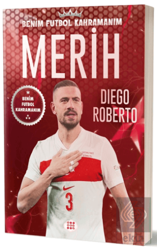 Merih Demiral - Benim Futbol Kahramanım