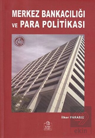 Merkez Bankacılığı ve Para Politikası