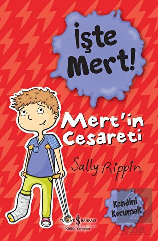 Mert'in Cesareti – İşte Mert!